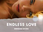 „Endless Love“ – Das Gewinnspiel zum Kino-Start