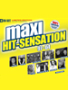Maxi Hit Sensation: Vier Stunden nichts als Hits!