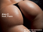 Alex C. feat. Y-Ass - Du Hast den schönsten Arsch der Welt (Photo: Universal Music/Promo)