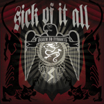 Sick Of It All - Death To Tyrants (Photo: EMI/Promo)